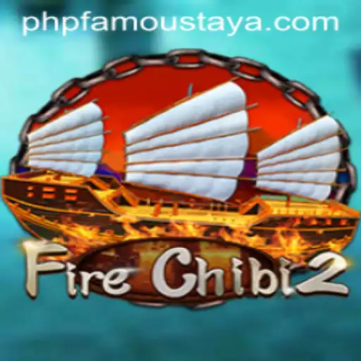 Exploring FireChibi2: A Thrilling Adventure and the Buzz of PHP FAMOUS