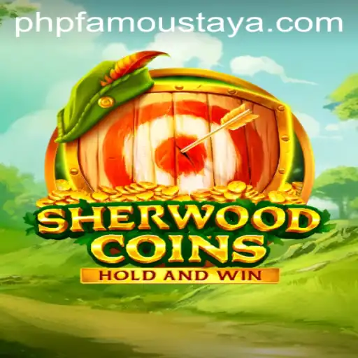 SherwoodCoins: Exploring the Intricacies of the Game with PHP FAMOUS